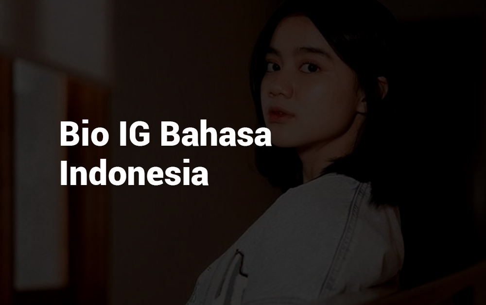 Bio Ig Keren Aesthetic Bahasa Inggris Singkat Lengkap