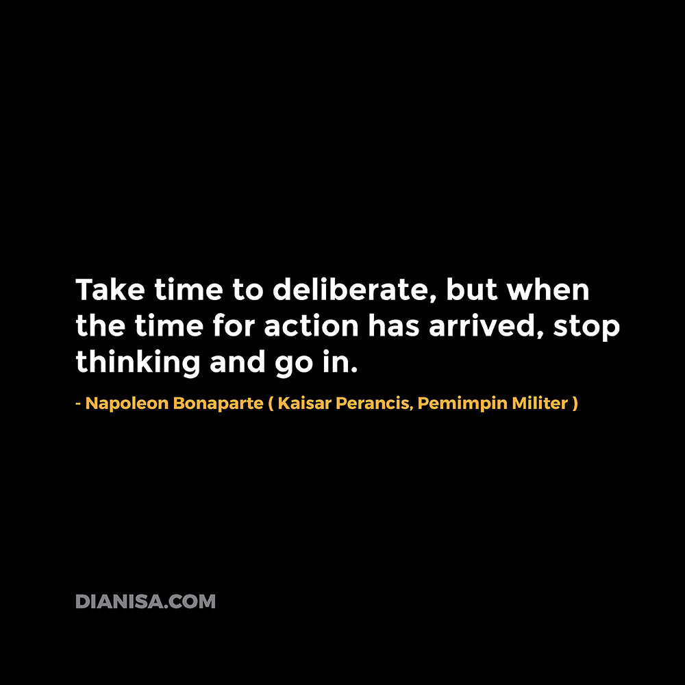 Kata Kata Motivasi Napoleon Bonaparte
