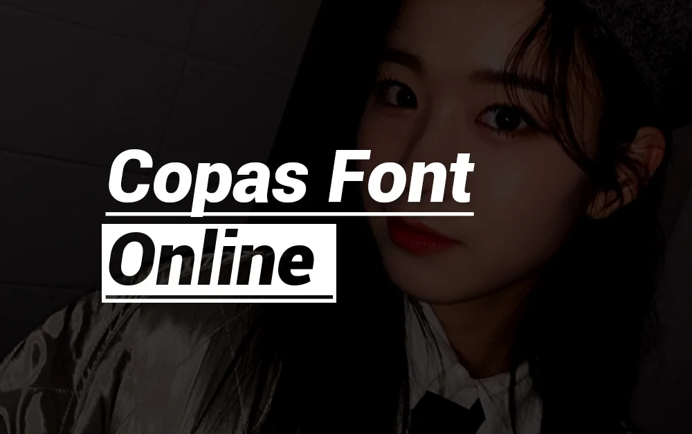 Copas Font Online Generator