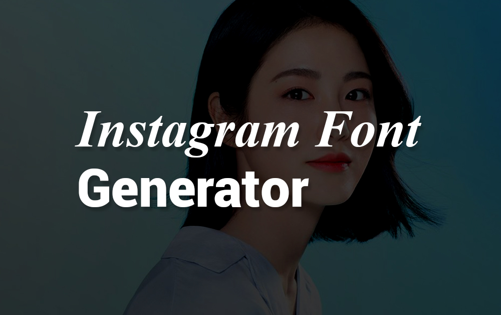 Instagram Font Generator