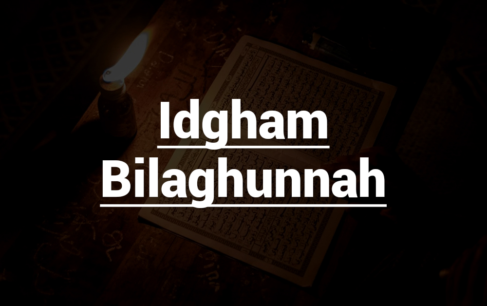 Hukum Idgham Bilaghunnah