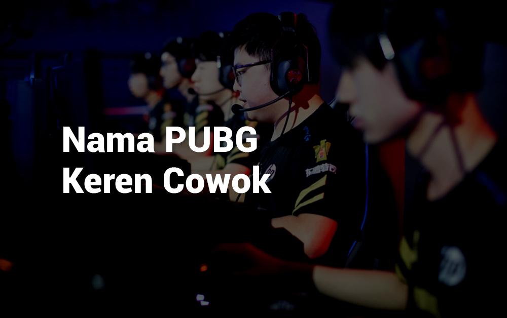 2 Nama PUBG Keren Cowok